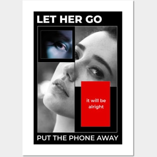 LET HER GO Posters and Art